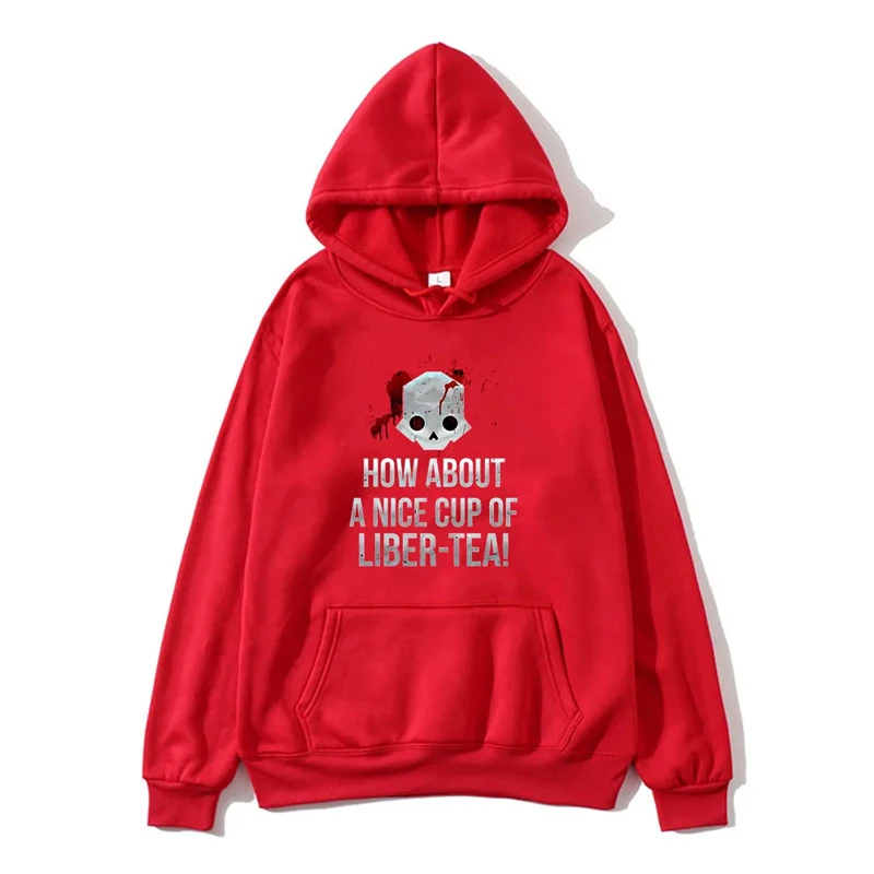 

2024 Men Women Hoodie ' How About A Nice Cup Of Liber-Tea ' 2D Printed Harajuku Long Sleeve Hoodie Unisex Vintage High Street