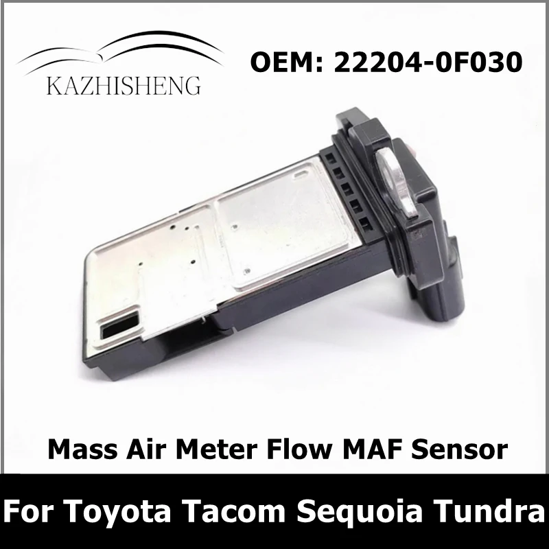 

22204-0F030 Car Mass Air Flow Sensor Meter MAF 222040F030 For Toyota- Tacom-a 2.7 Sequoia Tundra 4.6 4.7 5.7 AFH70M47 AFH70M-47