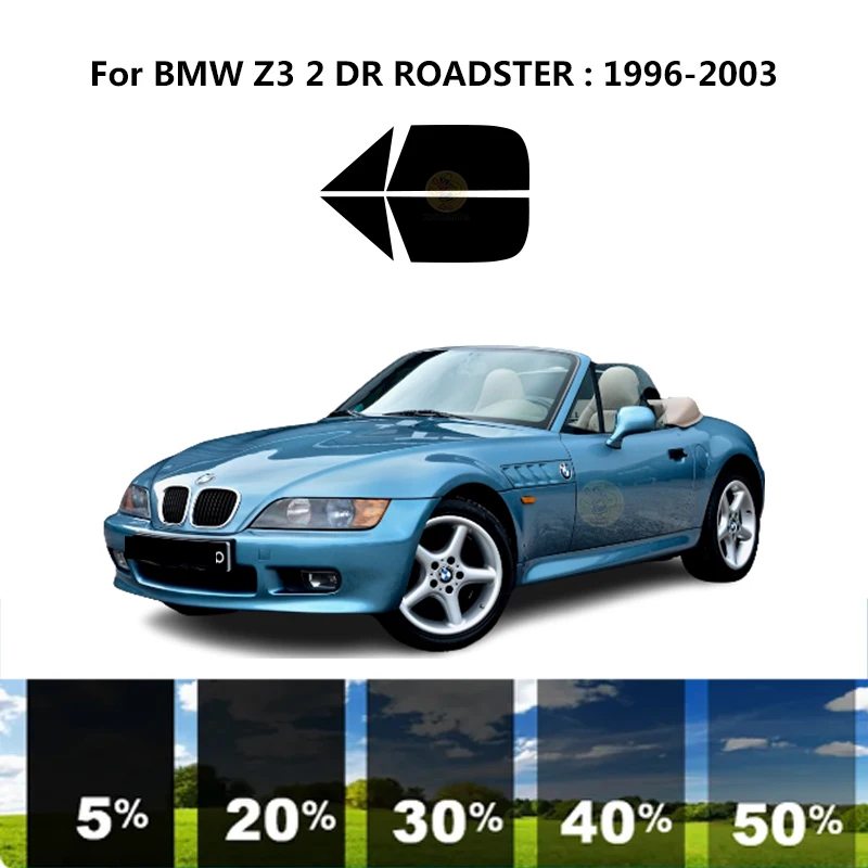 

Precut nanoceramics car UV Window Tint Kit Automotive Window Film For BMW Z3 E36/7 2 DR ROADSTER 1996-2003