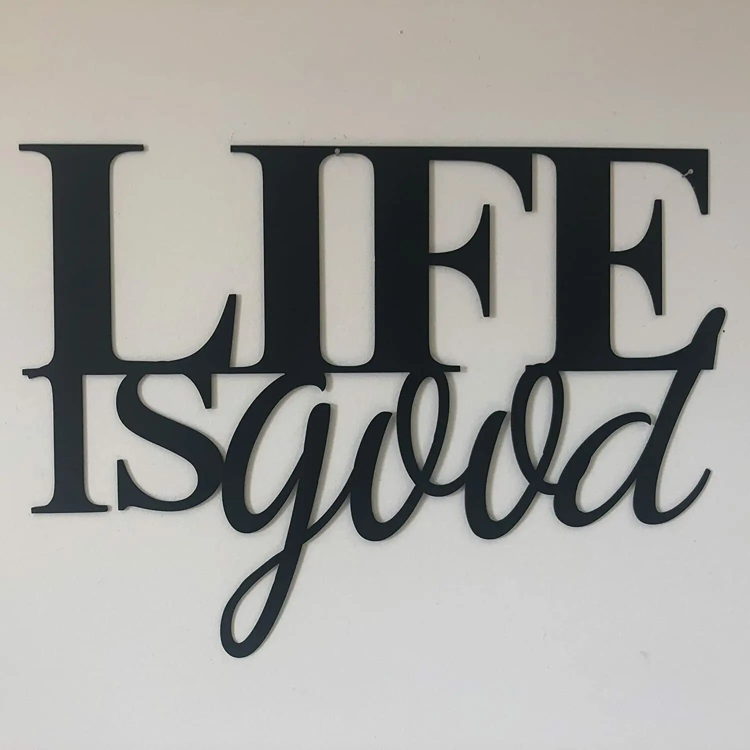 

Metal Wall Art - Life Is Good - Metal Wall Art - High Quality Black Bedroom/Living Room/Home Decoration