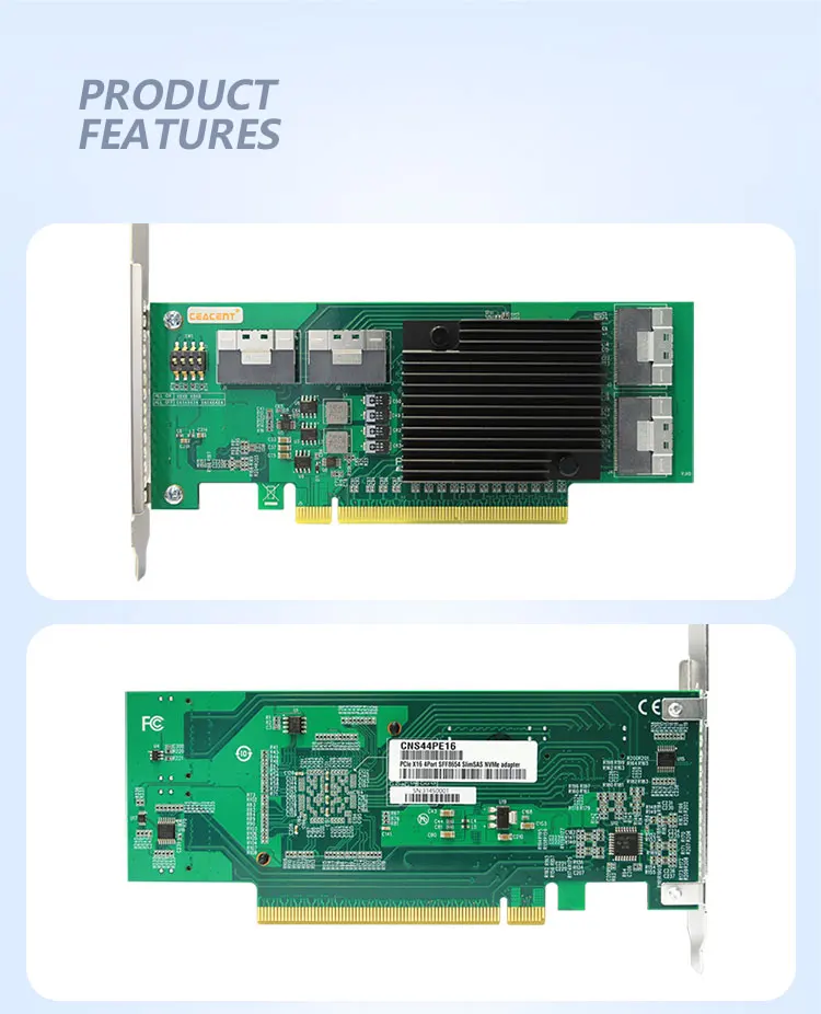 Description Picture 5 of itemCEACENT CNS44PE16 NVMe SSD to PCIe Adapter, PCIe 3.0 x16 4*SFF-8654(x8) for NVMe U.2 or PCIe Extend, No PCIe Bifurcation Need