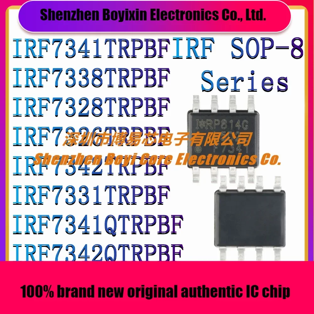 

IRF7341TRPBF IRF7338TRPBF IRF7328TRPBF IRF7326TRPBF IRF7342TRPBF IRF7331TRPBF IRF7341QTRPBF IRF7342QTRPBF Brand New SOP-8