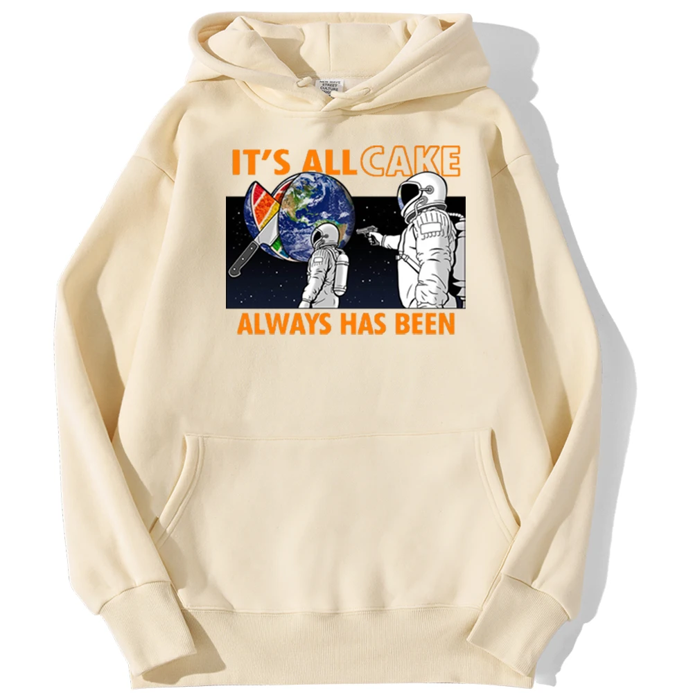 

Astronaut Hoodie Men High Quality It's All Cake Always Has Been Sweatshirts Fleece Warm Streetwear Funny Hip Hop Male Hoodies