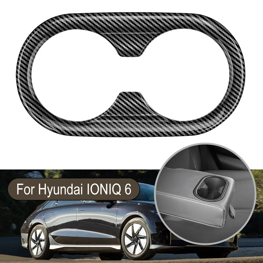 

Внутренний держатель для стакана из углеродного волокна ABS для Hyundai IONIQ 6, автомобильный держатель для стакана, украшение