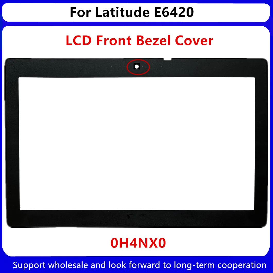 

New Replacement Product For Dell Latitude E6420 14" LCD Front Trim Bezel Cover W/ Web 0H4NX0 H4NX0
