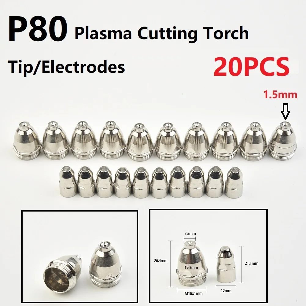 20pcs Premium 60-100A P80 Plasma Cutting Electrodes Nozzles CNC Cutter P80 Plasma Torch Consumable Tips 1.1 1.3 1.5 1.7mm