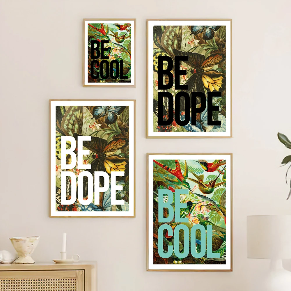 

Black White Quote Art Painting Print Bird Butterfly Magpie Retro Canvas Be Dope The Home Decor Retro Abstract Wall Mural