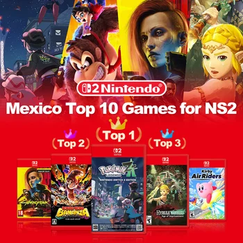 Nintendo Switch 2 Giochi Top 10 Giochi per NS2 in Messico: Hyrule Warriors, Donkey Kong, Bananza, Pokemon Legends, ZA Cyberpunk 2077