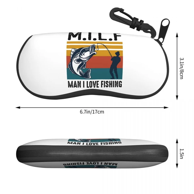 Custom Milf Man I Love Fishing Glasses Case Stylish Shell