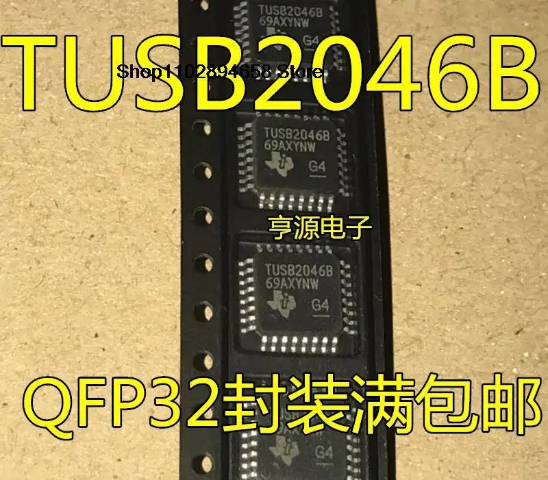 

5PCS TUSB2046 TUSB2046B TUSB2046BVFR QFP32 TUSB3200C TUSB3200CPAH