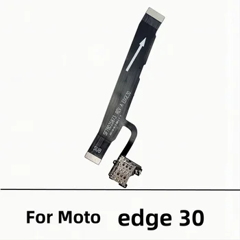 Cavo flessibile della scheda madre LCD per scheda madre Motorola Moto Edge 30 con scheda Sim