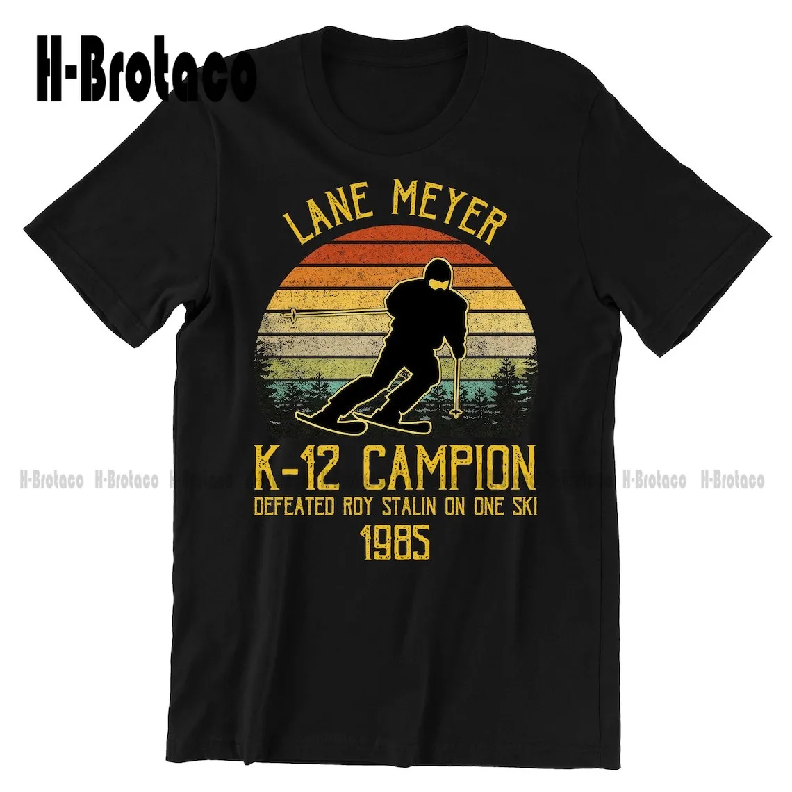 

Lane Meyer K12 Championship Vintage T-Shirt, Movies Quote Unisex TShirt Custom Aldult Teen Unisex Digital Printing Tee Shirts