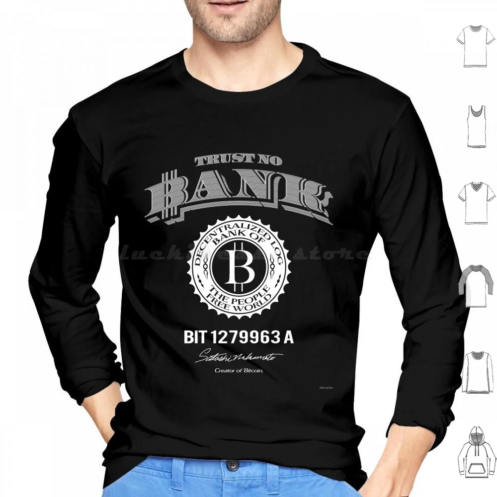 Trust No Bank Felpa Con Cappuccio In Cotone Manica Lunga Bitcoin Bit Coin Currency Money Dinero Dollar Dollars Pound Gold Silver Cash Bank