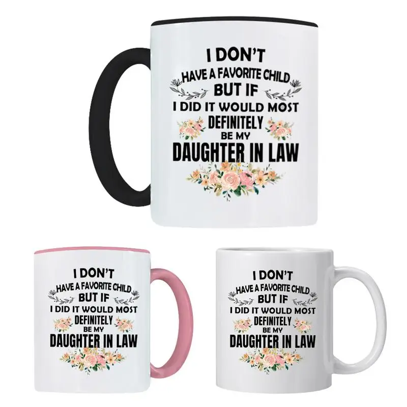 

Daughter In Law Mug Novelty C Shaped Handle Coffee Mugs Meaningful Gift with Words tea cup Gifts From Mother in Law drinkware