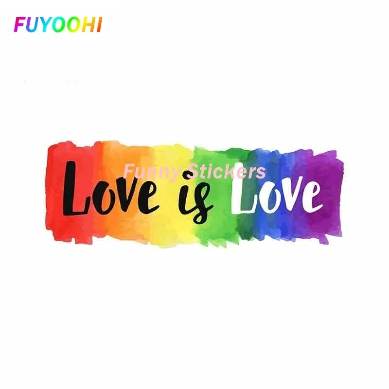 FUYOOHI Play Stickers Love Is Love Gay Pride LGBT Car Stickers Waterproof  Sunscreen Decal for JDM Bumper Trunk Truck Graphics