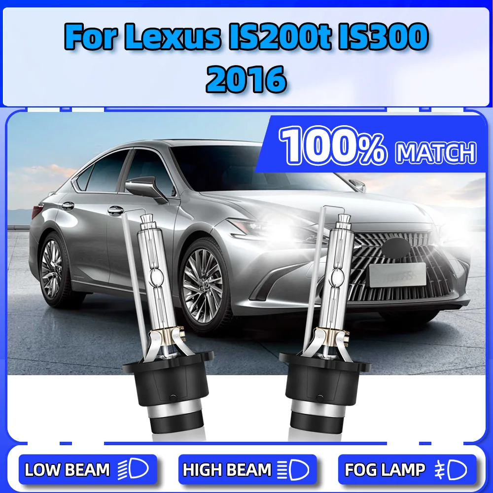 

2PCS D4S HID Xenon Headlight Bulbs 35W 20000LM Super Bright Auto Front Lamps 6000K Xenon Lights For Lexus IS200t IS300 2016