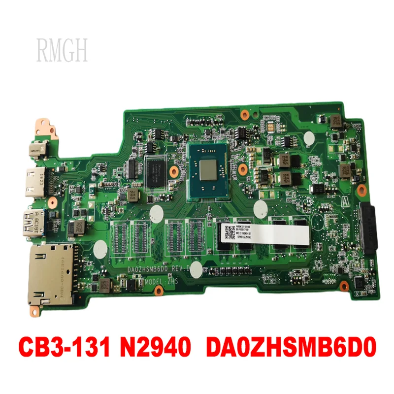 

Оригинальная материнская плата для ноутбука ACER Chromebook CB3-131 N2940 DA0ZHSMB6D0, протестирована, хорошая Бесплатная доставка