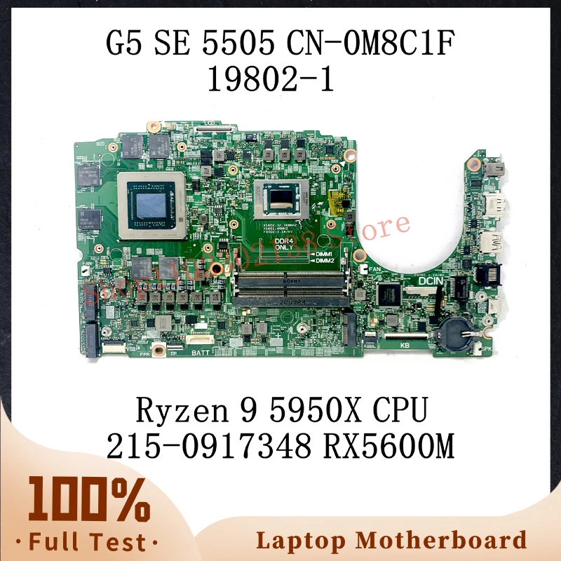 Cn-0M8C1F 0 M8C1F M8C1F Con Ryzen 9 5950X Scheda Madre Cpu Per Dell G5 Se 5505 Scheda Madre Del Computer Portatile 19802-1 215-0917348 Rx5600M 100% Te