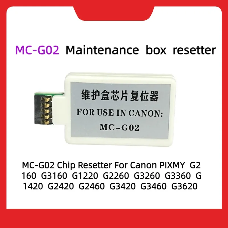 MC-G02 Ink Maintenance Box Chip Resetter For Canon G2160 G3160 G1220 G2260 G3260 G1420 G2420 G2460 G3420 G3460 G1520 G2520 G2560
