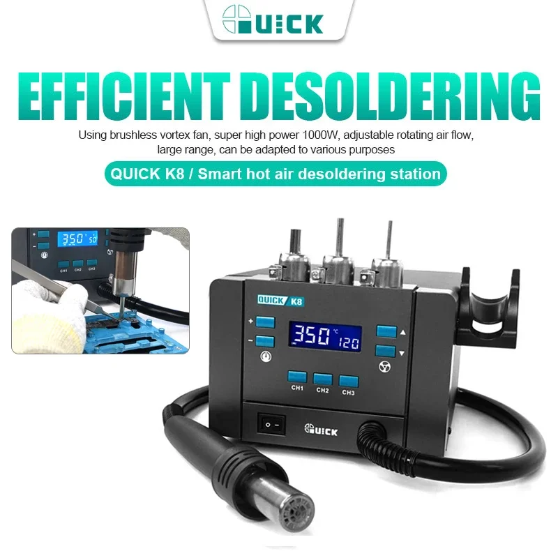 QUICK K8 1000W smart hot air desoldering station for mobile phone computer repair motherboard PCB SMD heating desoldering tool
