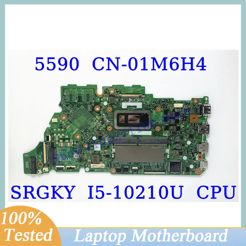 

CN-01M6H4 01M6H4 1M6H4 для Dell 5590 с процессором SRGKY I5-10210U, материнская плата для ноутбука, 100% полностью протестирована, работает хорошо