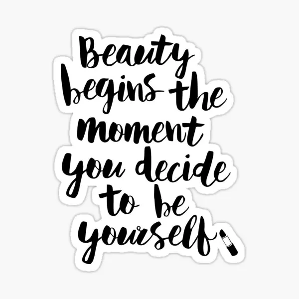 

Красота начинается с момента, когда вы решите решить B 5 шт. автомобильные наклейки для печати на автомобиле фон для гостиной наклейки аниме забавная комната