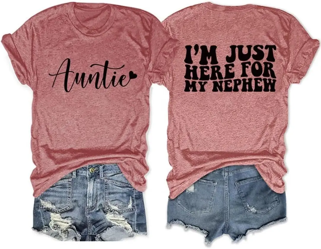 

Funny Aunt T-Shirt, Women I'm Just Here for My Nephew Printed Short Sleeve Cute Tops Casual Crewneck Auntie Shirt