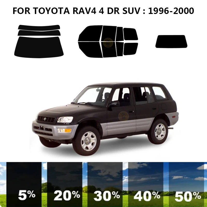 

Precut nanoceramics car UV Window Tint Kit Automotive Window Film For TOYOTA RAV4 4 DR SUV 1996-2000