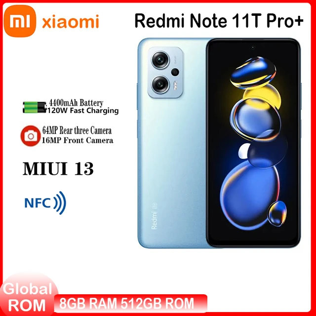 Xiaomi Redmi Note 11T Pro+ Plus Global Rom 5G Dimensity 8100 144Hz LCD 64MP  Camera 120W Charge Smartphone 11 t 11t pro plus 5g