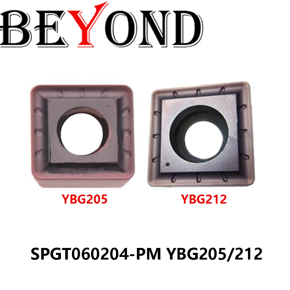 

Original SPGT060204-PM YBG205 YBG212 Turning Tools Mahcine SPGT Blades Boring Bar Carbide Inserts Lathe BEYOND Cutter SPGT060204
