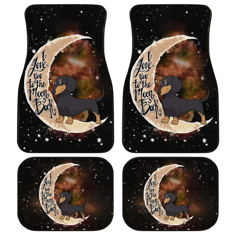 

Dachshund Car Floor Mats I Love You To The Moon And Back Gift Idea For Dachshund Owners 4PCs Pack