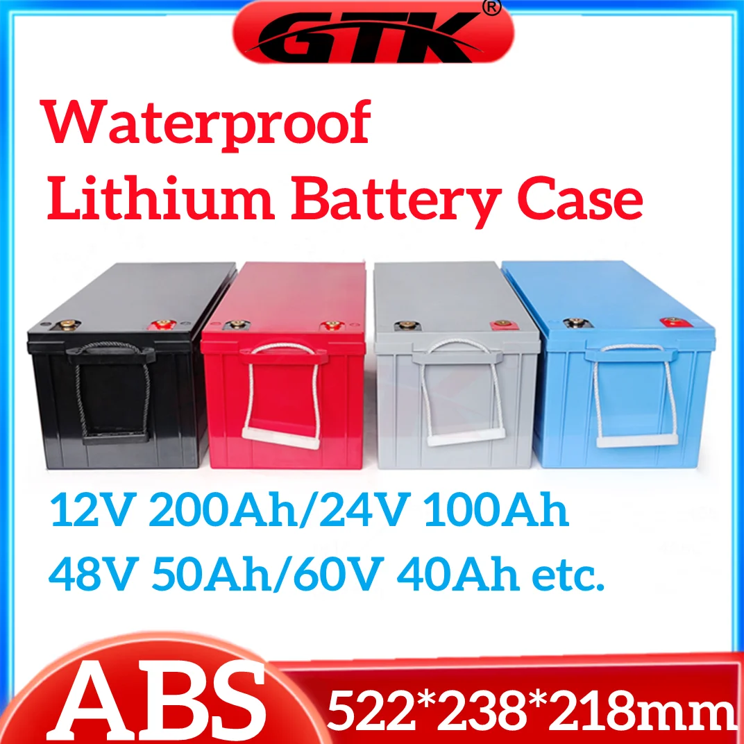 

GTK Waterproof ABS Battery Box Lithium Battery Case for 12V 200AH 24V 100AH 120AH 48V 50AH 60V 40Ah Lifepo4 Li-ion LTO Battery