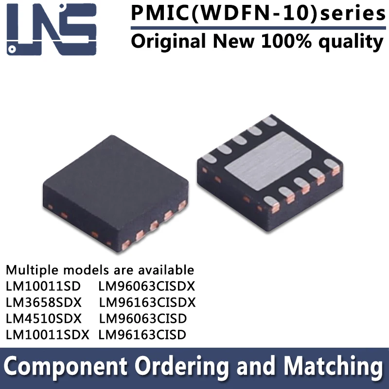 

1 шт. LM10011SD/NOPB LM10011SDX LM3658SD LM3658SDX LM4510SD LM4510SDX LM96063CISD LM96063CISDX LM96163CISDX/NOPB WDFN-10 PMIC