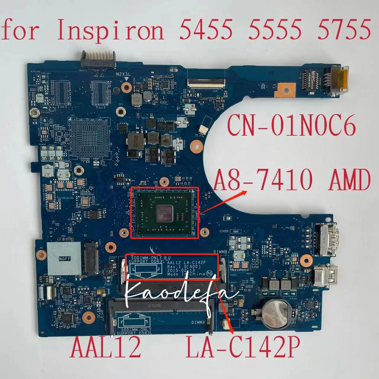 

AAL12 LA-C142P For Dell Inspiron 5455 5555 5755 Laptop Motherboard With A8-7410 CPU CN-01N0C6 01N0C6 1N0C6 100% Fully Tested OK