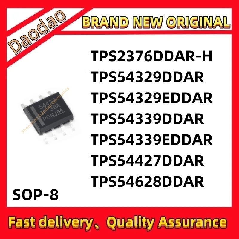 

10Pcs TPS2376DDAR-H TPS54329DDAR TPS54329EDDAR TPS54339DDAR TPS54339EDDAR TPS54427DDAR TPS54628DDAR 2376H 54329 54329 54339E IC SOP-8