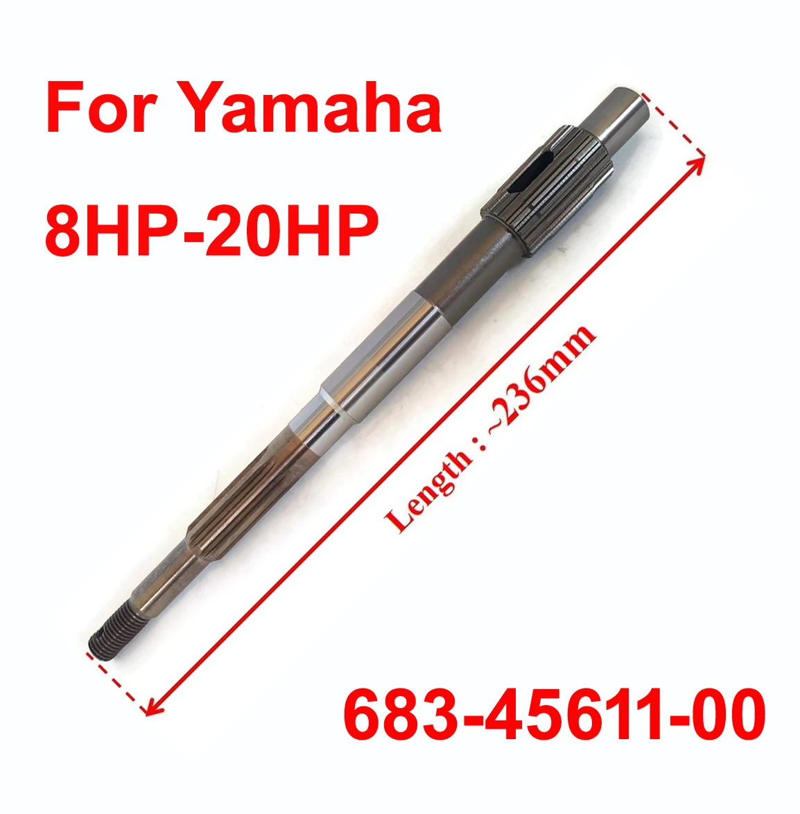 Boat Propeller Shaft 683-45611-01-00 for Yamaha Outboard Engine motor 9.9HP 15HP Parsun Powertec