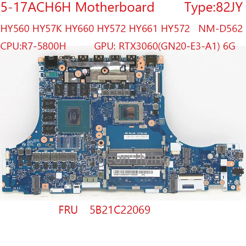 

NM-D562 5-17ACH6H Motherboard 5B21C22069 For Legion 5-17ACH6H Laptop 82JY CPU:R7-5800H GPU:RTX3060 6G 100%Test OK