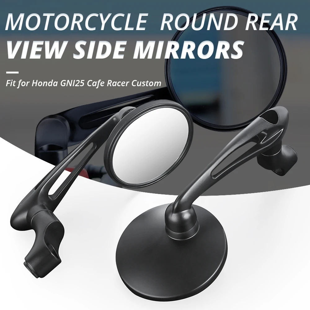 

Fit for Honda GN125 Cafe Racer Custom Motorcycle Round Rearview Side Mirrors Motorbike Rear View Mirror
