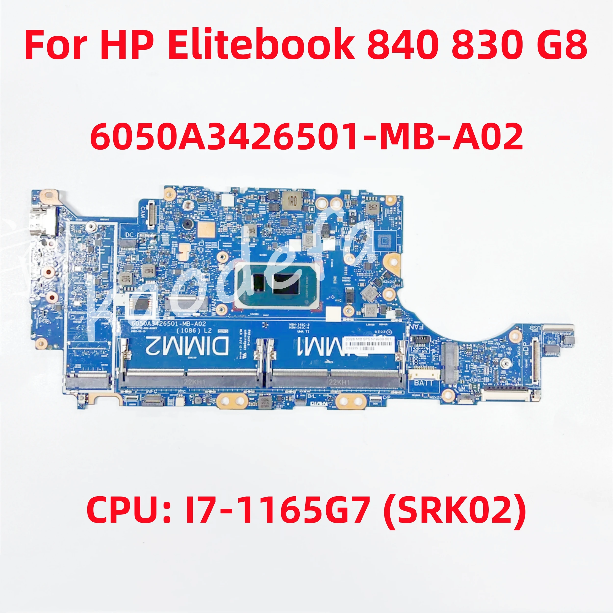 Scheda Madre Muslimex Per Hp Elitebook 840 830 G8 Scheda Madre Del Computer Portatile Cpu: I7-1165G7 Srk02 N19930-601 N19930-001 100% Test Ok