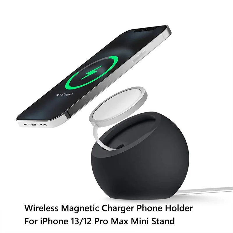 Desk Ball Shape Magnetic Silicone Charging Holder for Magsafe Apple IPhone 12/13Pro Max Safe Wireless Charger Dock Station Stand