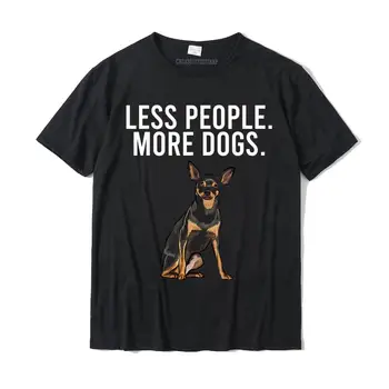 Less People More Dogs Miniature Pinscher Funny Introvert T-Shirt Cotton Adult Top T-Shirts Normal Tops & Tees Rife Geek