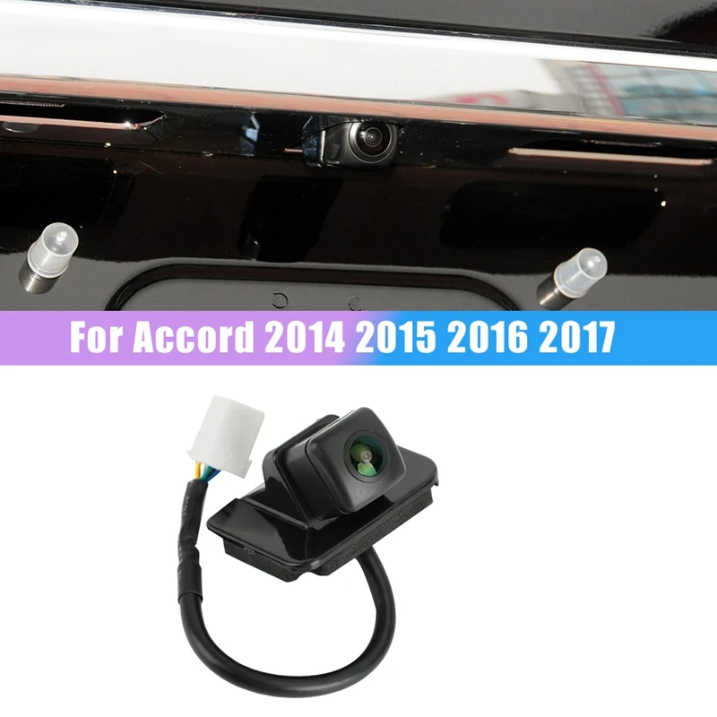 

For Honda Accord 2014-2017 Rear View Camera Reverse Parking Assist Backup Camera 39530-T2A-A21 39530-T2A-A31