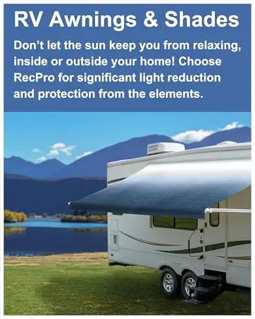 RV Awnings & Shades: Choose RecPro for significant light reduction, protection from the elements.