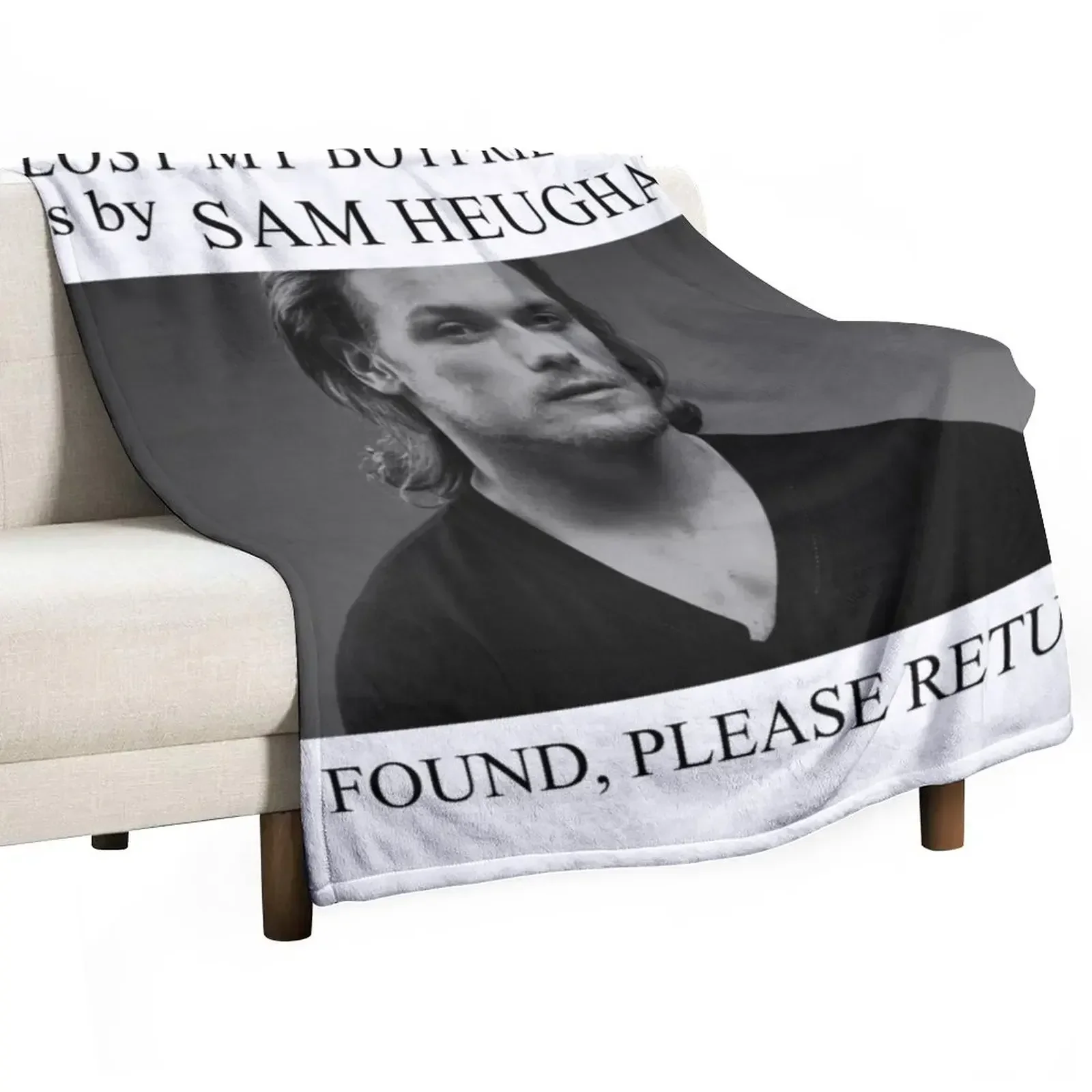

Lost my boyfriend Sam Heughan Throw Blanket Summer Beddings Luxury St Blankets
