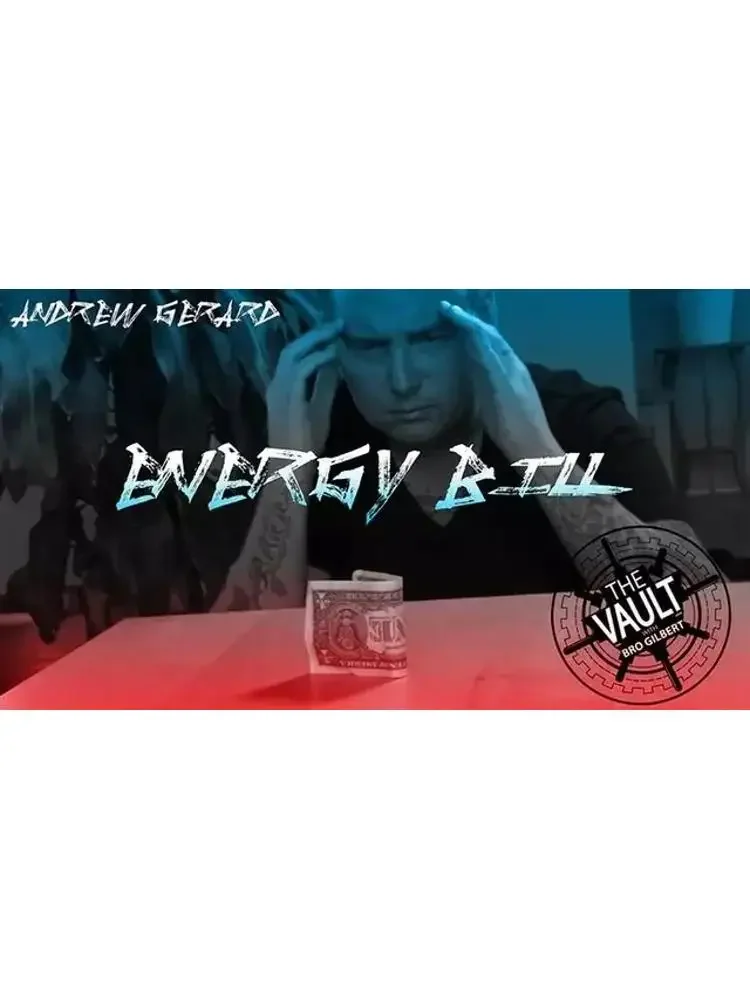 

Energy Bill by Andrew Gerard,Magic Tricks