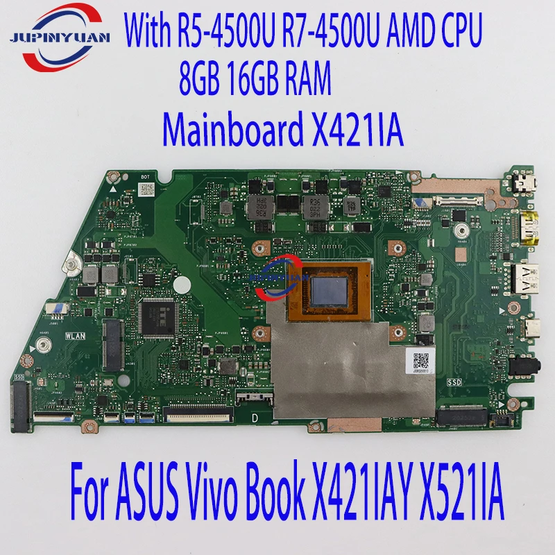 

Плата X421IA для ноутбуков ASUS Vivo Book X421IAY X521IA с процессором R5 - 4500U R7 - 4500U AMD 8 ГБ 16 ГБ оперативной памяти