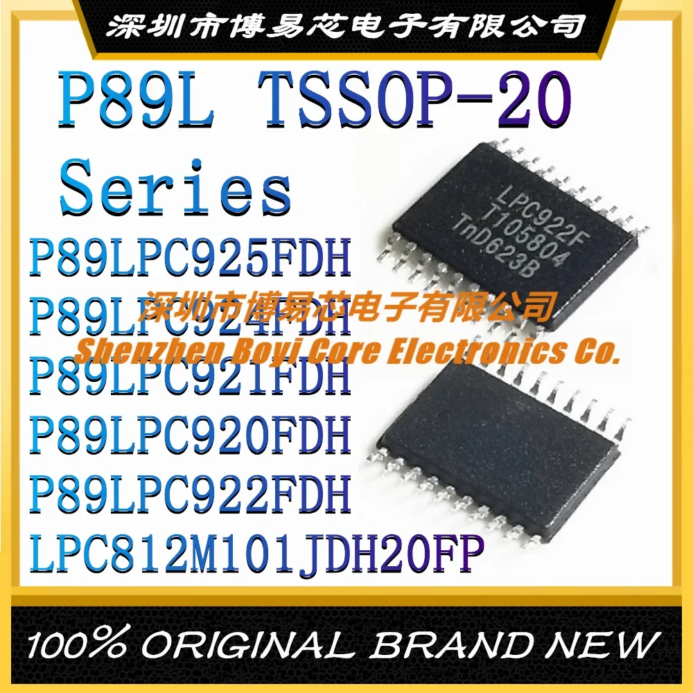 

P89LPC925FDH P89LPC924FDH P89LPC921FDH P89LPC920FDH P89LPC922FDH LPC812M101JDH20FP New original authentic IC chip TSSOP-20