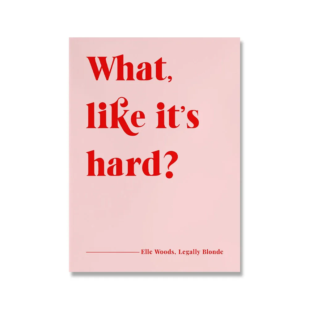 Legally Blonde New Girl Text Quote Posters You Have To Sleep Canvas  Painting Modern Wall Pictures Pink Girls Bedroom Home Decor - AliExpress, image size:1000x1000