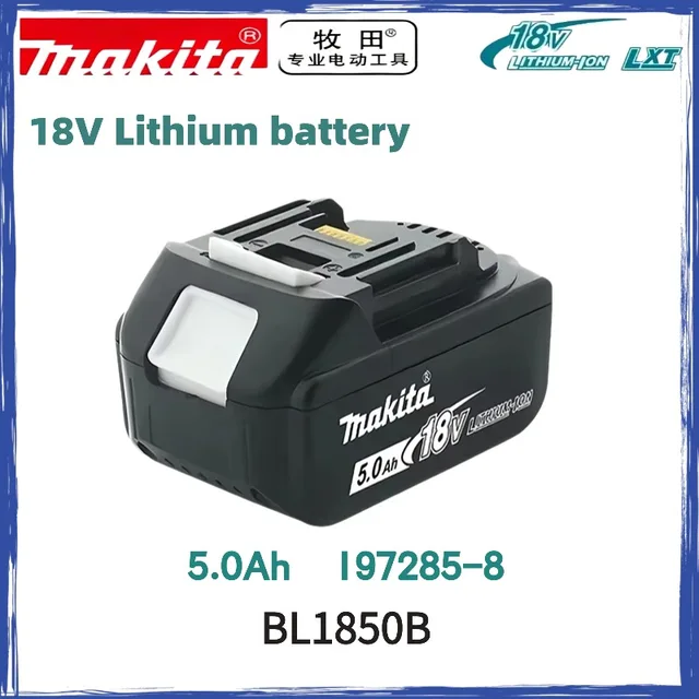 แบตเตอรี่ลิเธียมแท้ 100% ของมากีต้า 18V 5.0Ah ใช้ได้กับเครื่องมือไฟฟ้ามากีต้า 18V รุ่น 197285-8 BL1850B 1