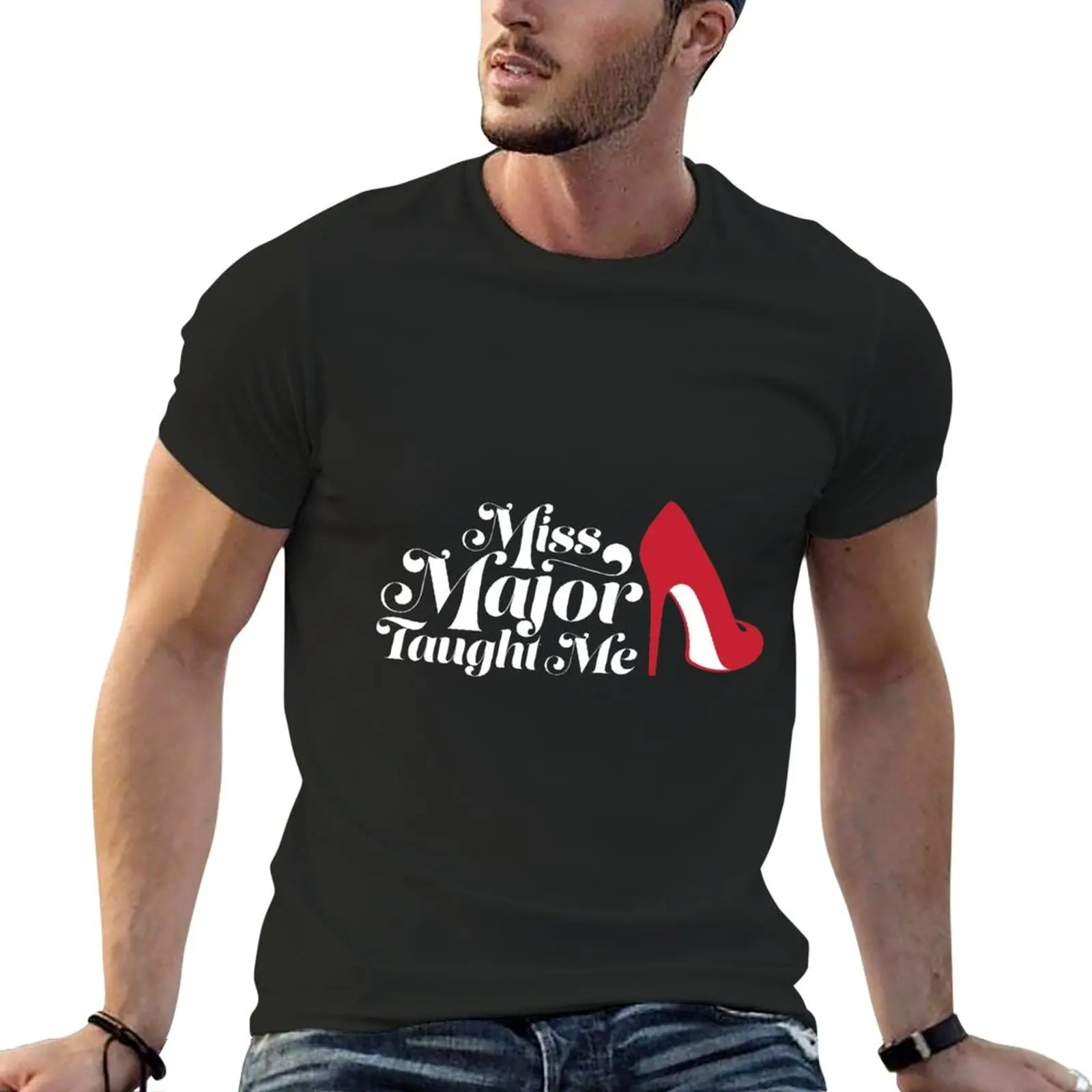 

Miss Major Taught Me T-Shirt Short sleeve quick drying t-shirt clothes for men